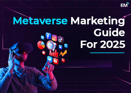 Metaverse Marketing Guide For 2025 Blog Banner